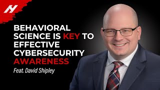 Understanding the Psychology of Cyber Risk with David Shipley