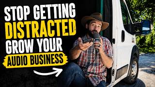 Stop Getting Distracted and Grow Your Audio Business