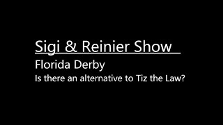 Sigi & Reinier Show - 2020 Florida Derby at Gulfstream Park