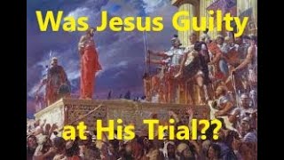 E33 What is God? What happened at the Trial of Jesus? Does the Crucifixion of Jesus have to happen?