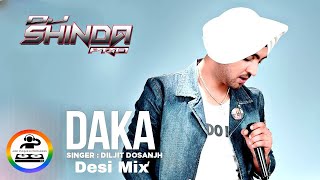 DAKA REMIX SONG DILJIT DOSANJH  || AIDC PUNJAB ENTERTAINERS & DJ SHINDA PRO || 2023