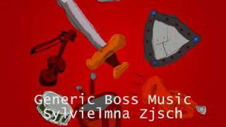 Generic Boss Music - Original by Sylvielmna Zjsch