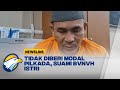 Tidak Diberi Modal Pilkada, Suami BvNvh Istri