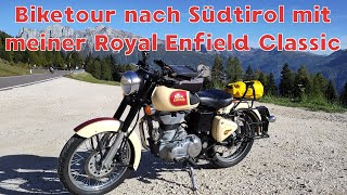 Biketour nach Südtirol mit meiner Royal Enfield Classic