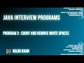 Java Program to Count and Remove White Spaces | Step-by-Step Tutorial