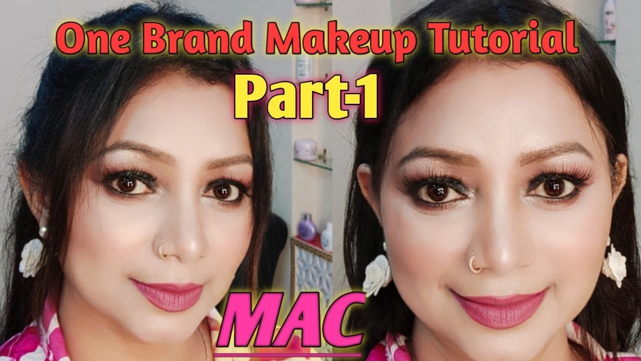 Neetusri Mac Cosmetics One Brand Makeup Tutorial Series Part 1 Youtube