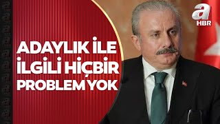 TBMM Başkanı Mustafa Şentop: Cumhurbaşkanımızın aday olması ile ilgili hiçbir problem yok | A Haber