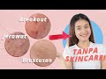 GRATIS ! Ini Cara Menghilangkan Jerawat, Bruntusan, dan Breakout Tanpa Skincare!