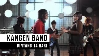Kangen Band Bintang 14 Hari Music