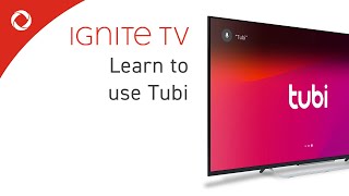 How to use Tubi on Ignite TV