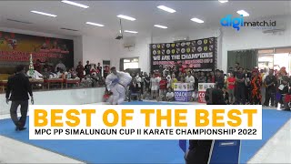 Best of the Best KUMITE Kejuaraan MPC PP Simalungun CUP II Karate Championship 2022