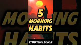 5 Things You SHOULD Do Every Morning | Stoicism