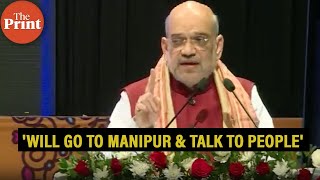 'Will go to Manipur after a few days & talk to people', says Home Minister Amit Shah on violence