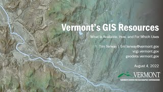 Vermont's GIS Resources: What is Available (2022)