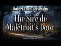 the sire de malétroit s door by robert louis stevenson new arabian nights mystery audiobook