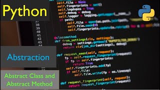 Abstraction in Python | Python Abstract Class and Abstract Method | OOPs Concept | Advance Python