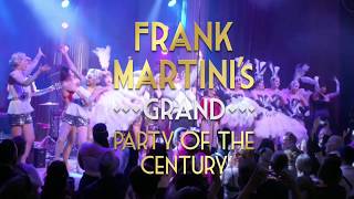 Frank Martini's GRAND Party of the Century