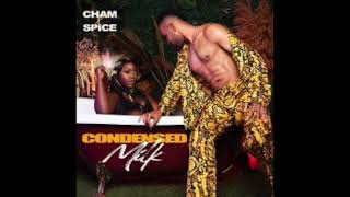 SPICE FT CHAM - CONDENDED MILK - (RADIO EDIT CLEAN) Dancehall 2021 Produced by: Coppershuan and Cham
