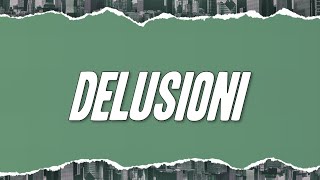 Mostro - Delusioni ft. Il Tre & Andry The Hitmaker (Testo)