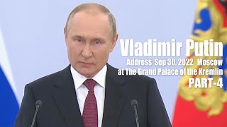 プーチン大統領演説 - 2022年9月30日 PART-4「世界は今、変革の時を迎えている」～ Vladimir Putin Address - Sep 30, 2022（日本語字幕）