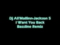 Dj Ali'Mallinn-Jackson 5 I Want You Back Bassline Remix