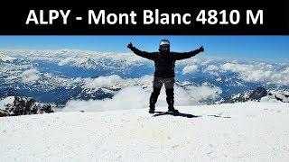 Alpy - Mont Blanc 4810 M