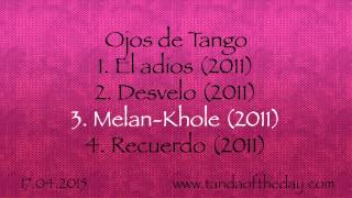 17.04.2015 - Tanda Of The Day - Ojos de Tango