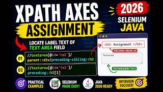 106. XPath Axes - Assignment (Selenium Java 2026)