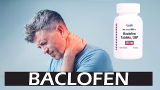 Baclofen - Baclofen 10 mg - Baclofen Side effects