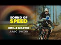 Emil Johansson & Martin Söderström's RAW MTB Perfection in Järvsö Bike Park | Sound of Speed