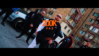 S02: VA$ - 200K (Official Video)