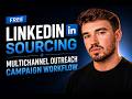 FREE LinkedIn Lead Sourcing + Multichannel Outreach Workflow (Full SetUp)