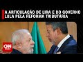 Análise: A articulação de Lira e do governo Lula pela reforma tributária | WW