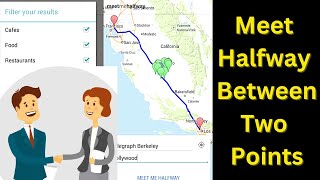 Find Halfway Point Between Two Places App On Android