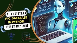 SQLite3 Database | In Python | Voice Assistant Tutorial #10 | Sophia