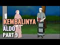 KEMBALINYA ALDO PART 9 - Animasi Sekolah