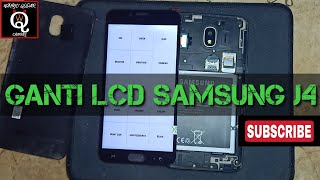 CARA GANTI LCD SAMSUNG J4 | cara bongkar samsung j4