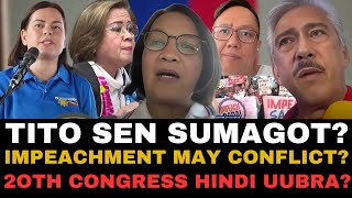 KAPAPASOK LANG! IMPEACHMENT NI VP SARA SA 20TH CONGRESS TIYAK NA MABABASURA LANG? TITO SEN NAGSALITA