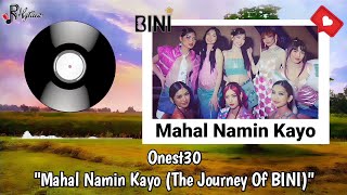 Onest30 - Mahal Namin Kayo (The Journey Of BINI) Official Lyric Video | Visualizer | Song For BINI