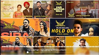 LAHORIA PRODUCTION MASHUP | Dhol Remix | Ft. Dj Lakhan By Lahoria Production Punjabi Songs Dj 2022