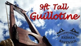 Making a Real Size GUILLOTINE - Ep 015