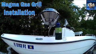 Magma Grill 3 Kettle Gas Marine Installation DIY Yamaha 190 FSH 210 FSH 240 FSH