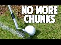 Stop CHUNKING! | Hit The Ball Then The Turf Every Time