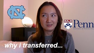 WHY I TRANSFERRED COLLEGES + transfer advice | UNC Chapel Hill to UPenn