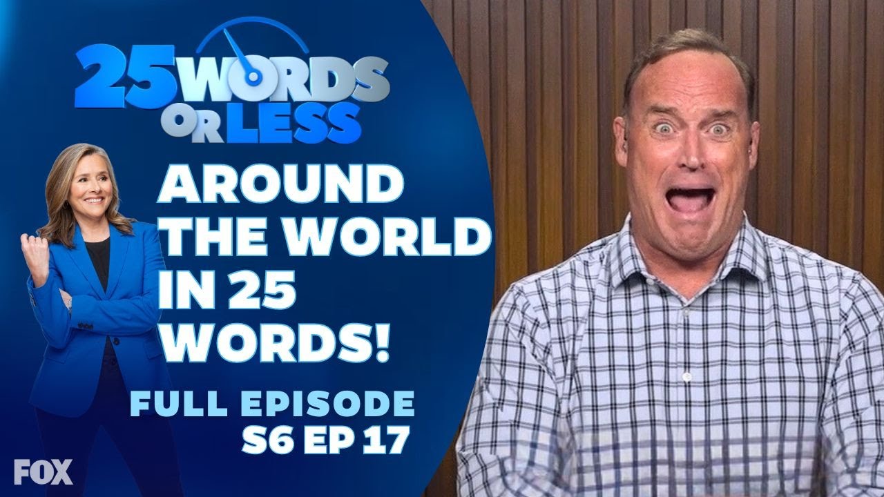 Ep 17 Around The World In 25 Words 25 Words Or Less Game Show Matt