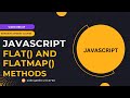 How to Use the JavaScript Array flat() and flatMap() Methods 🚀 | Web Development Tutorial#96