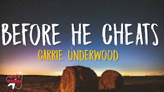 Carrie Underwood - Before He Cheats (Lyrics)