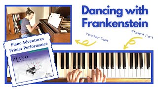 Dancing with Frankenstein 🎹 with Teacher Duet [PLAY-ALONG] (Piano Adventures Primer Performance)