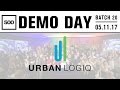 [500 STARTUPS DEMO DAY 2017] BATCH 20, UrbanLogiq