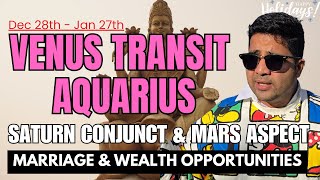 VENUS TRANSIT AQUARIUS- Dec 28th- Jan 27th - Marriage \u0026 Wealth Yoga for many- All Signs @njshivoham